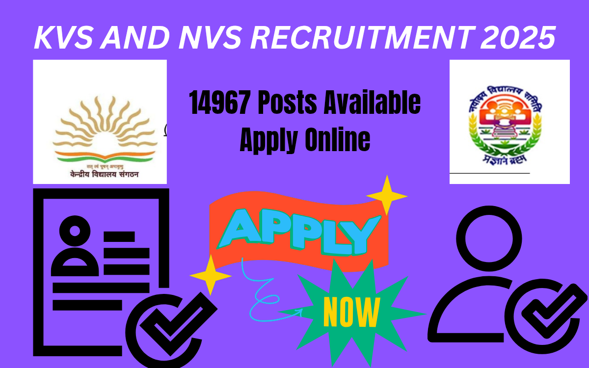 KVS and NVS Recruitment 2025