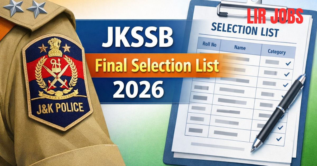 JKSSB Final Selection List 2026 for J&K Police Constables and Telecommunication Wing