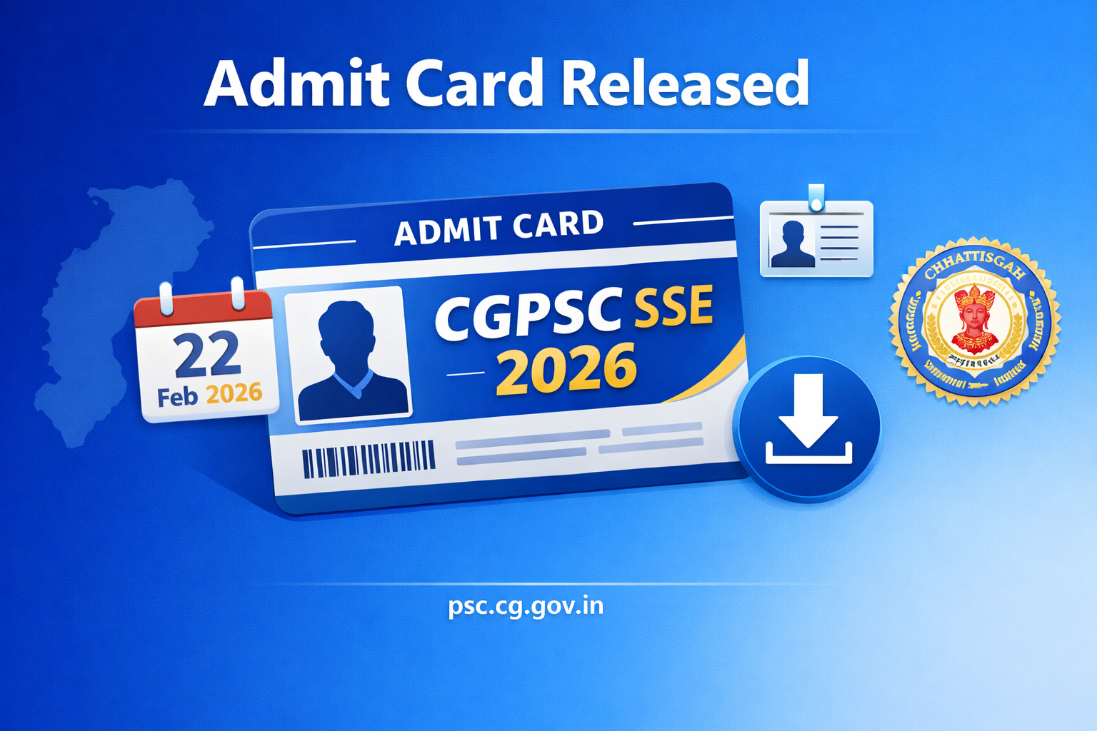 CGPSC SSE Admit Card 2026 download available for prelims exam on February 22